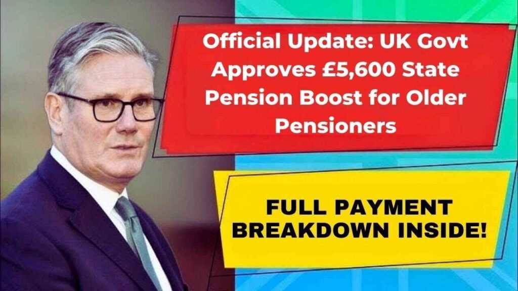 UK Govt Approves £5,600 State Pension Boost